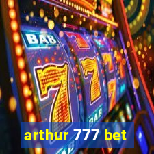 arthur 777 bet